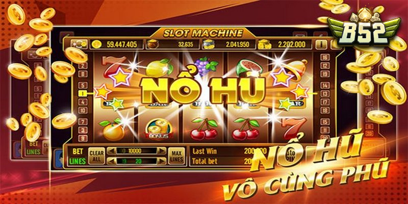 Tìm hiểu nổ hũ B52 Club là gì?